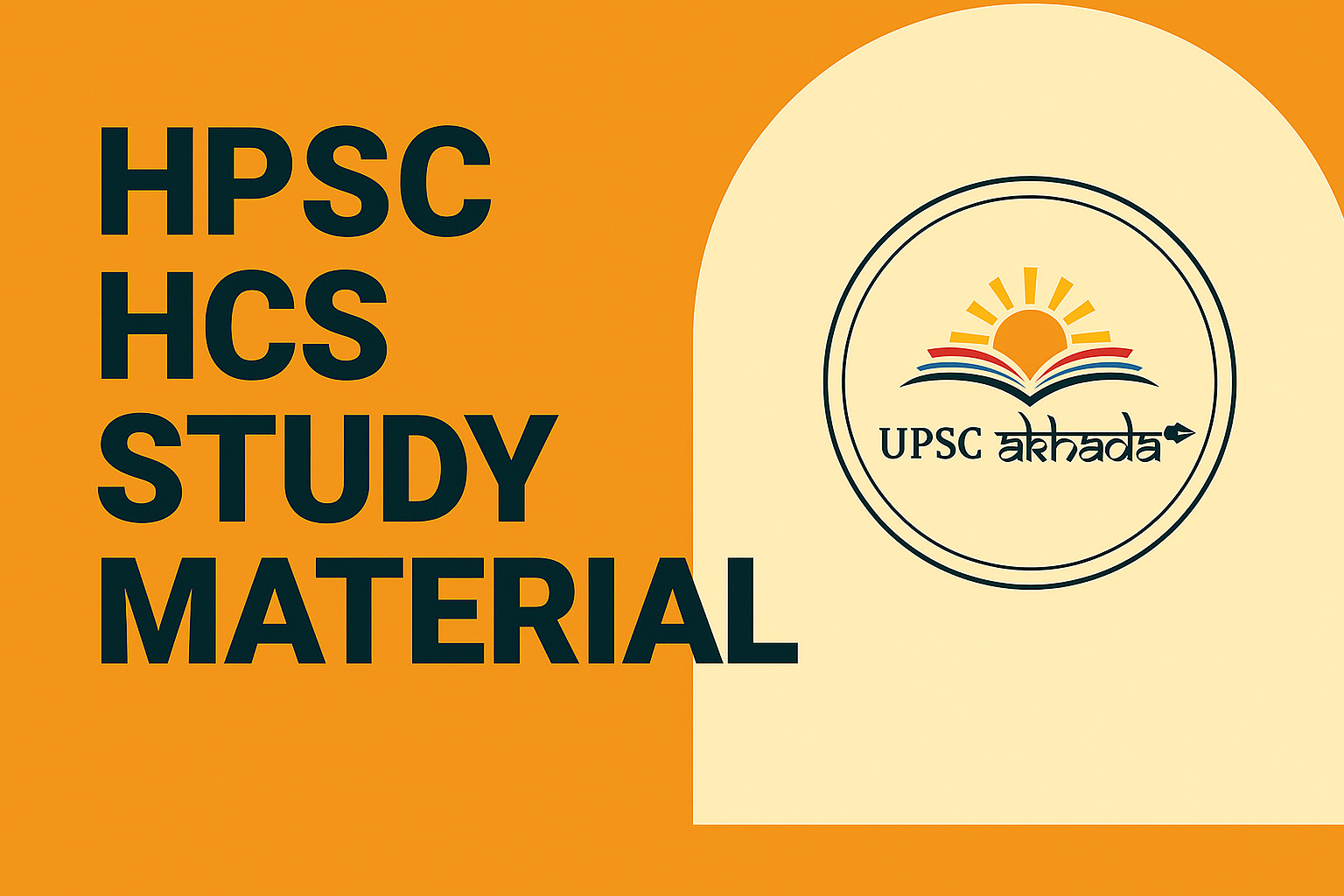 HPSC HCS Study Material 2025